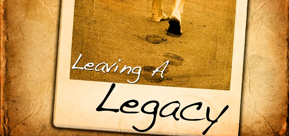 Leaving-a-leadership-legacy - The Astute Parent